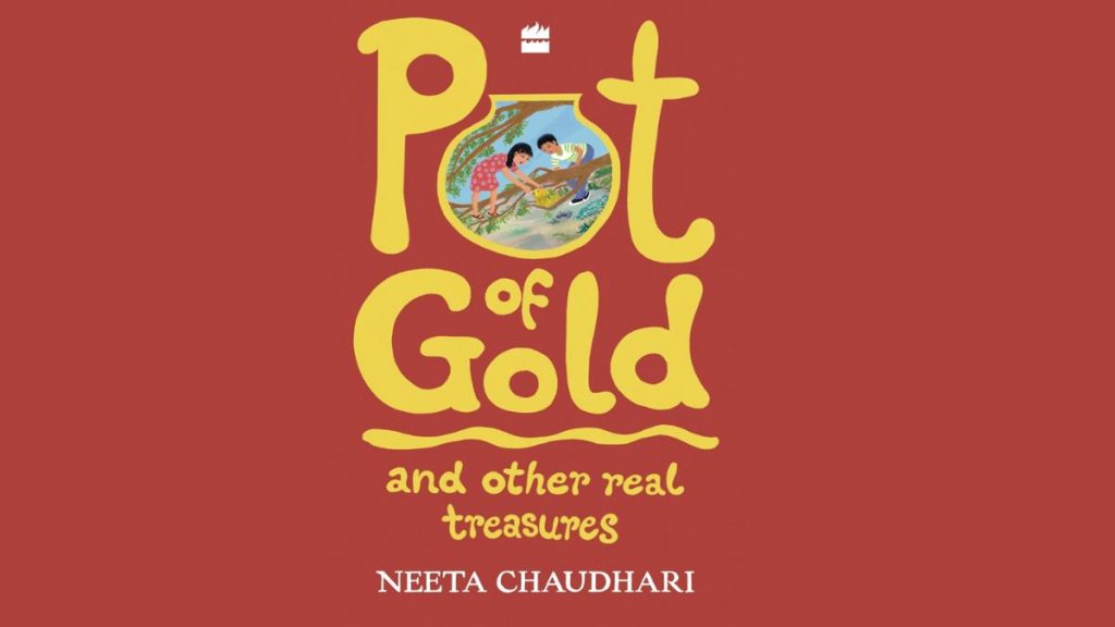 Neeta Chaudhari, Pot of Gold and Other Real Treasures, Book Review, Indian authors