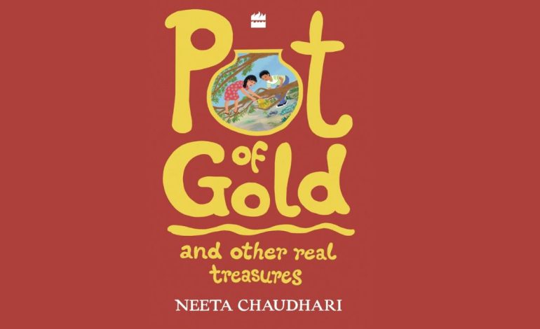 Old-Fashioned Values, Freshly Told: Neeta Chaudhari’s Real Treasures for Children